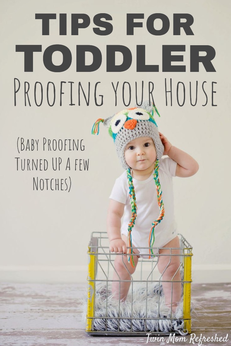Baby Proofing Your House for Twin Toddlers - Twin Mom Refreshed