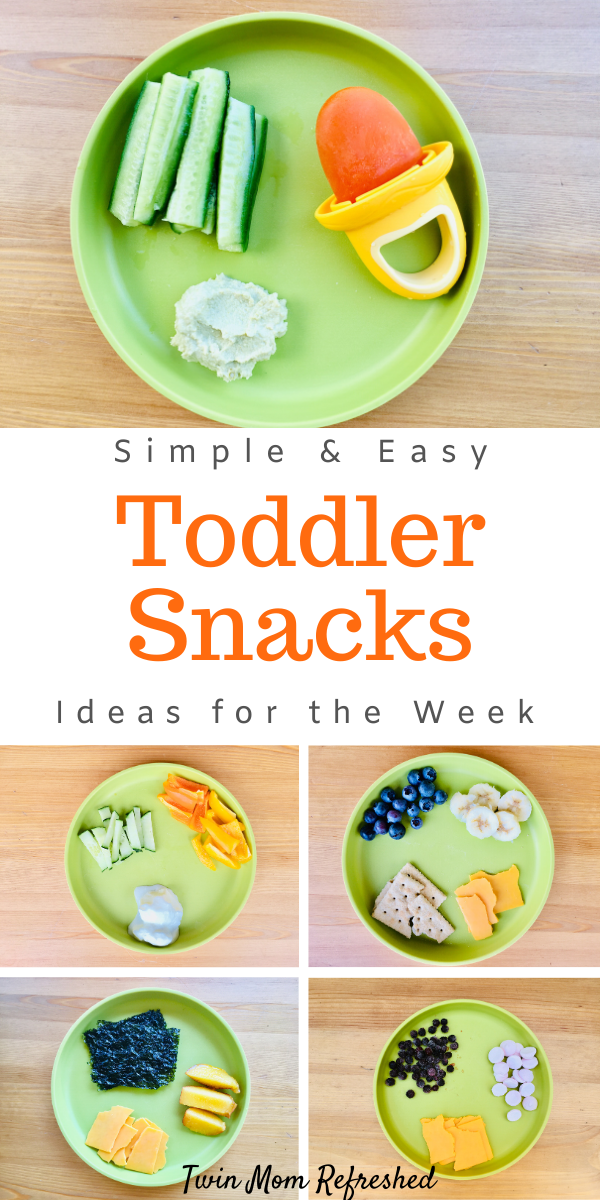 Toddler Snack Ideas for the Week - Twin Mom Refreshed